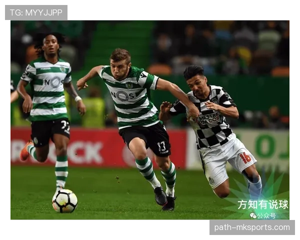 里斯本竞技逆转取胜，延续联赛不败纪录状态回暖