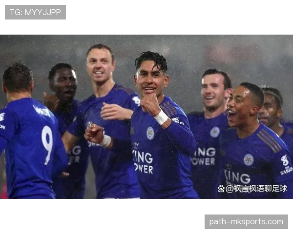 莱斯特城荣耀再续:传奇球员状态回暖,携手重温辉煌岁月 莱斯特城荣耀再续:传奇球员状态回暖,携手重温辉煌岁月
